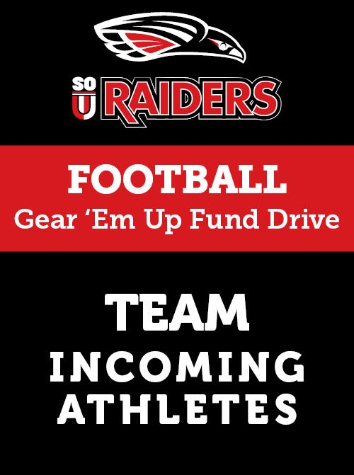 SOU Raiders Football Gear 'Em Up Fund Drive Team Incoming